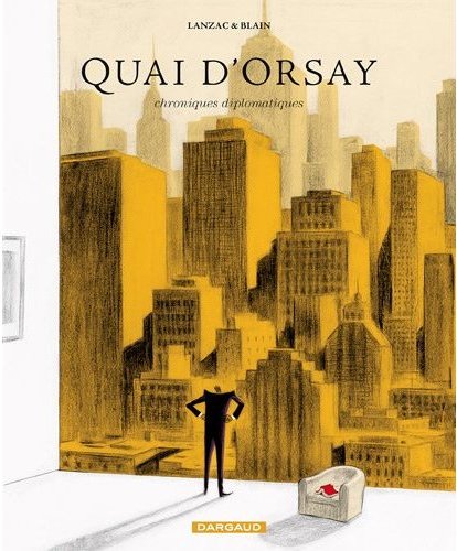 Couverture de QUAI D'ORSAY #2 - Chroniques Diplomatiques