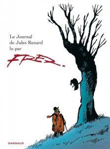Couverture de Le Journal de Jules Renard lu par Fred