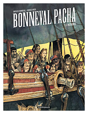 Couverture de BONNEVAL PACHA #1 - L'Insoumis