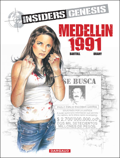 Couverture de INSIDERS GENESIS #1 - Medellin 1991