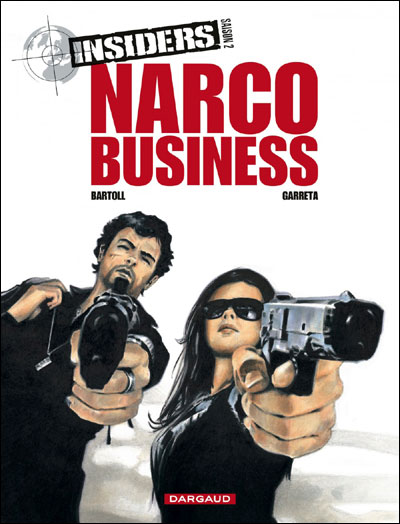 Couverture de INSIDERS SAISON 2 #1 - Narco business