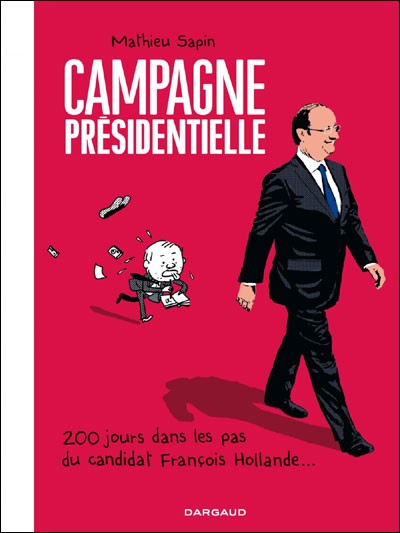 Couverture de 200 jours dans les pas du candidat François Hollande