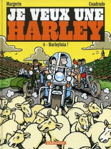 Couverture de JE VEUX UNE HARLEY #4 - Harleyluia !