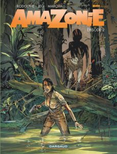 Couverture de AMAZONIE #2 - Episode 2