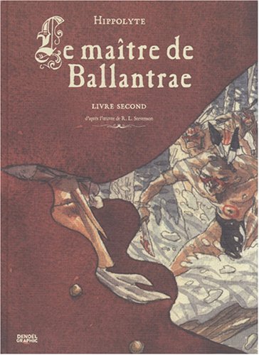 Couverture de MAITRE DE BALLANTRAE (LE) #2 - Livre second
