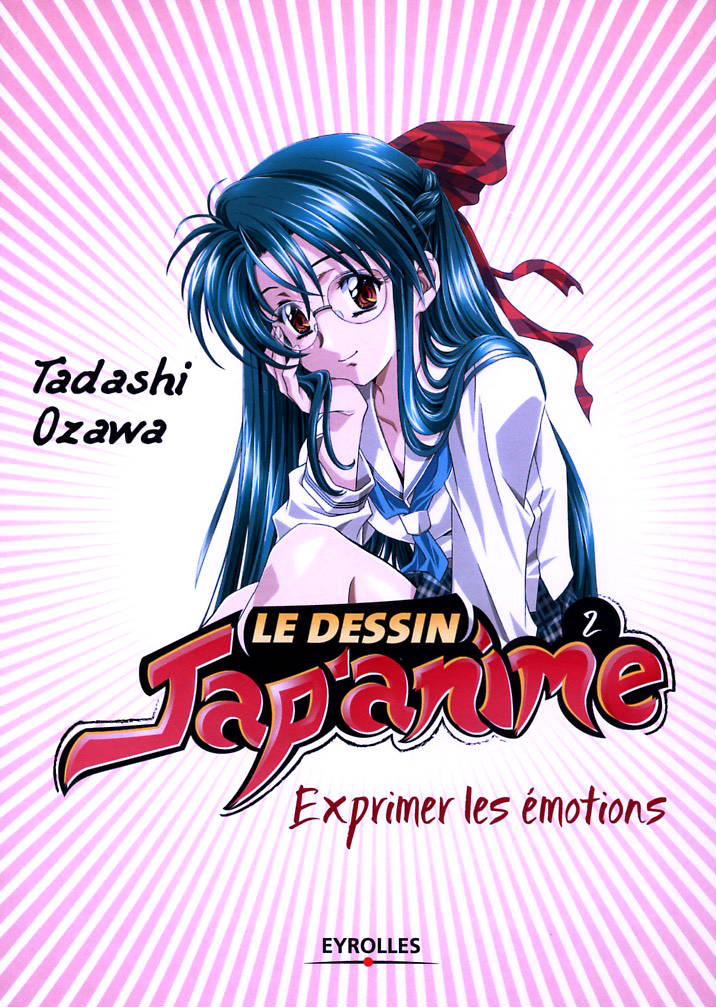 Couverture de DESSIN JAP'ANIME #2 - Exprimer les émotions