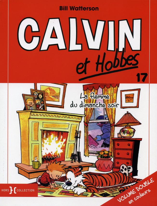 Couverture de CALVIN ET HOBBES NOUVELLE EDITION #17 - La flemme du dimanche soir