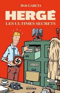 Couverture de Hergé, les ultimes secrets