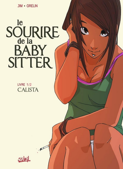 Couverture de SOURIRE DE LA BABY-SITTER (LE) #1 - Calista