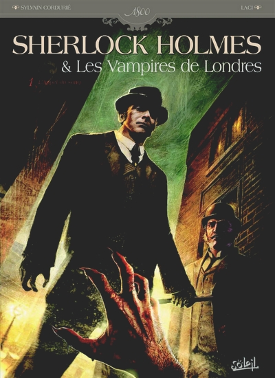 Couverture de SHERLOCK HOLMES & LES VAMPIRES DE LONDRES #1 - L'appel du sang