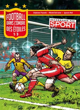 Couverture de FOOTBALL DANS L'OMBRE DES ETOILES #1 - 1/3