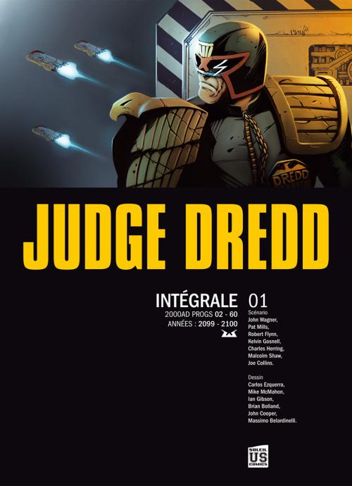Couverture de JUDGE DREDD L'INTEGRALE EN NOIR ET BLANC #1 - Volume 1