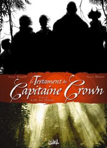 Couverture de TESTAMENT DU CAPITAINE CROWN (LE) #2 - L'Or des Damnés