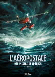 Couverture de AÉROPOSTALE - DES PILOTES DE LÉGENDE (L') #2 - Mermoz