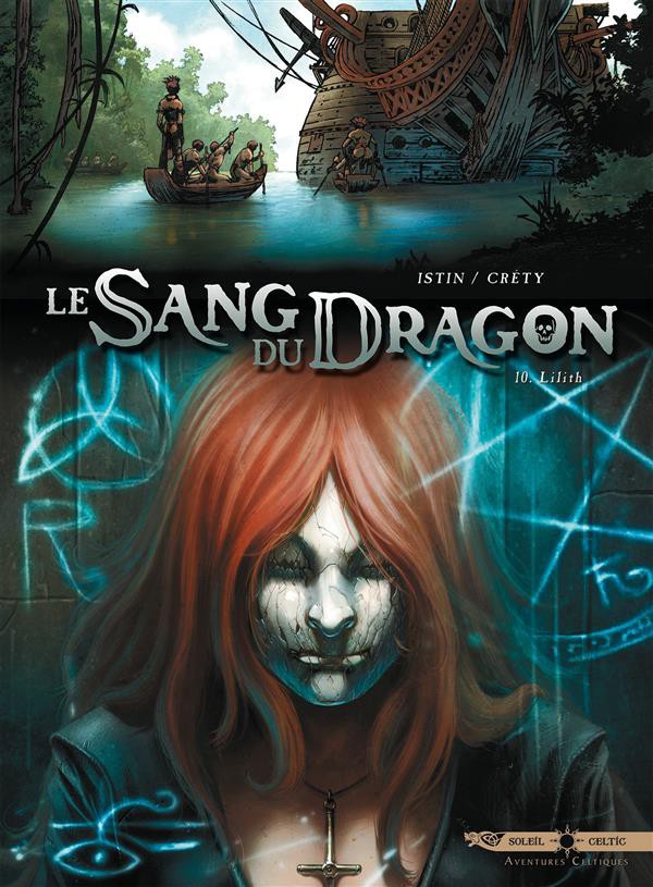 Couverture de SANG DU DRAGON (LE) #10 - Lilith