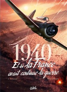 Couverture de 1940, ET SI LA FRANCE AVAIT CONTINUE LA GUERRE #2 - Le Sursaut