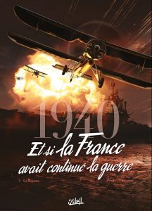 Couverture de 1940, ET SI LA FRANCE AVAIT CONTINUE LA GUERRE #3 - La Riposte