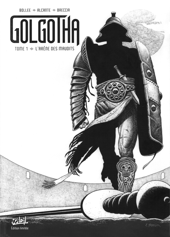 Couverture de GOLGOTHA  #1 - L'arène des Maudits - Edition noir et blanc