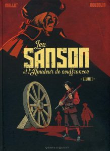 Couverture de SANSON ET L'AMATEUR DE SOUFFRANCES (LES) #1 - Livre I