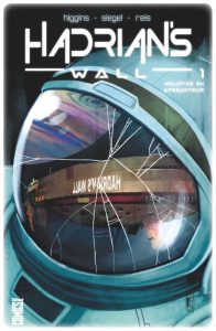 Couverture de HADRIAN'S WALL #1 - Meurtre en apesanteur