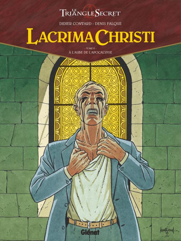Couverture de LACRIMA CHRISTI #2 - A l'aube de l'Apocalypse