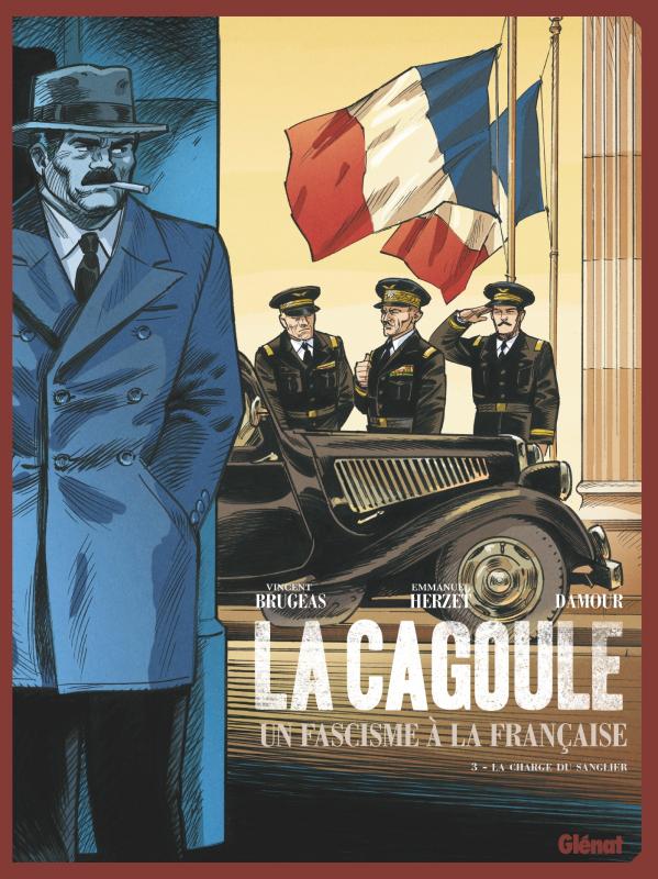 Couverture de CAGOULE UN FASCISME À LA FRANÇAISE (LA) #3 - La Charge du Sanglier