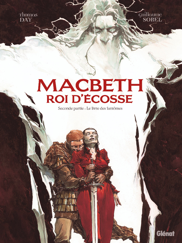 Couverture de MACBETH ROI D'ECOSSE #2 - Le livre des fantômes
