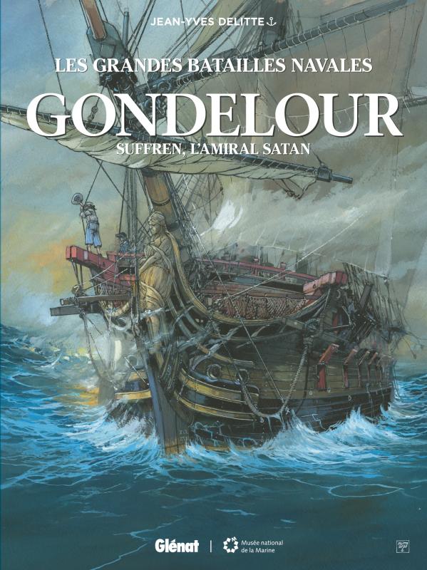 Couverture de GRANDES BATAILLES NAVALES (LES) # - Gondelour : Suffren l'Amiral satan