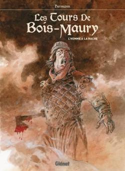 Couverture de TOURS DE BOIS-MAURY (LES) #16 - L'homme à la hache