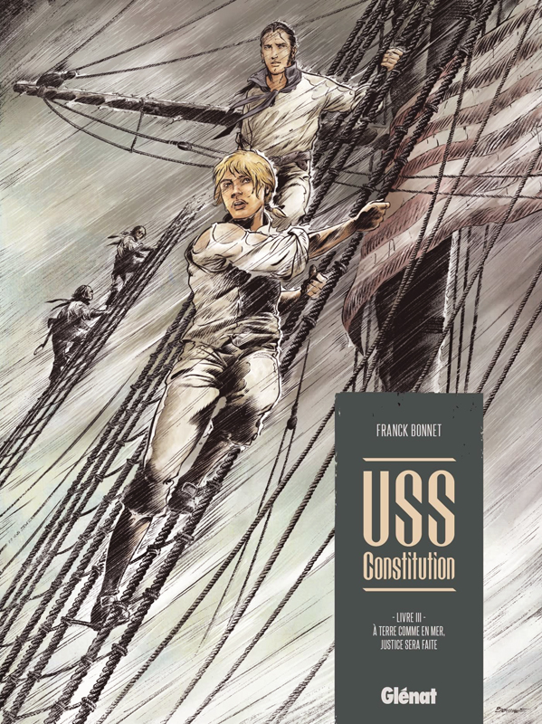 Couverture de USS CONSTITUTION #3 - A Terre comme en Mer, Justice sera faite