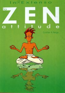 Couverture de La Zen attitude
