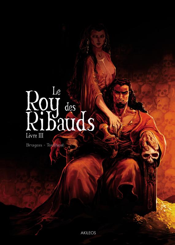 Couverture de ROY DES RIBAUDS (LE) #3 - Livre III