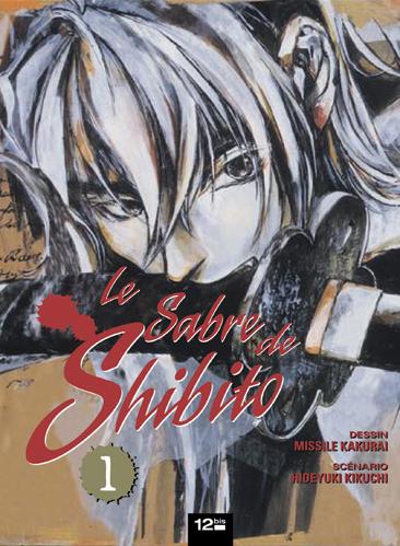 Couverture de SABRE DE SHIBITO (LE) #1 - Tome 1