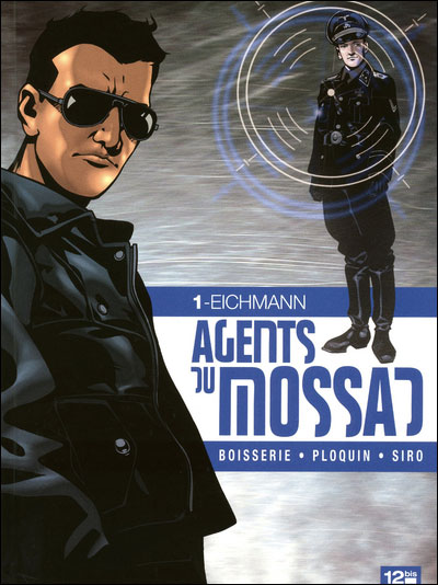 Couverture de AGENTS DU MOSSAD #1 - Eichmann