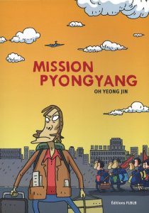 Couverture de Mission Pyongyang