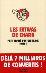 Couverture de FATWAS DE CHARB (LES) #2 - Petit traité d'intolérance - Tome II