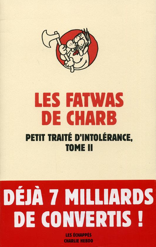 Couverture de FATWAS DE CHARB (LES) #2 - Petit traité d'intolérance - Tome II