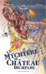 Couverture de MYSTÉRIEUX MYSTÈRES INSOLUBLES (LES) #4 - Le mychtère du château dichparu