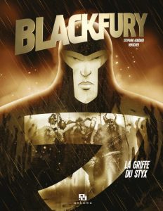 Couverture de BLACKFURY #1 - La Griffe du Styx