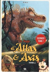 Couverture de SAGA D'ATLAS ET AXIS (LA) #4 - Tome 4