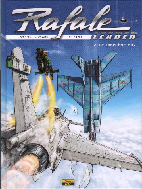 Couverture de RAFALE LEADER #2 - Le troisième MiG