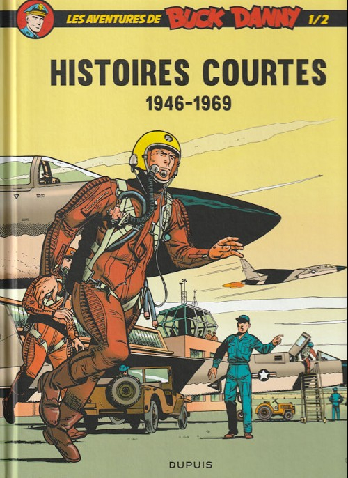 Couverture de BUCK DANNY (LES AVENTURES DE) - HISTOIRES COURTES #1 - 1946-1969