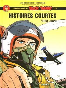 Couverture de BUCK DANNY (LES AVENTURES DE) - HISTOIRES COURTES #2 - 1968-2020