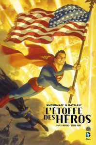Couverture de Superman et Batman : L’Etoffe des Héros
