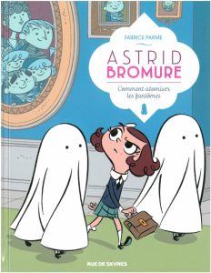 Couverture de ASTRID BROMURE #2 - Comment atomiser les fantômes