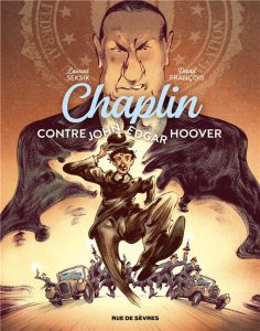 Couverture de CHAPLIN #3 - Chaplin contre John Edgar Hoover