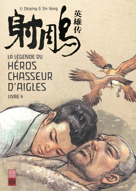 Couverture de LEGENDE DU HEROS CHASSEUR D'AIGLES (LA) #4 - Livre 4