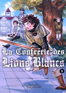 Couverture de CONFRÉRIE DES LIONS BLANCS (LA) #1 - Tome 1/2