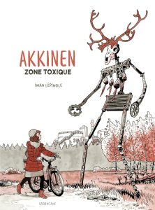 Couverture de Akkinen : Zone Toxique