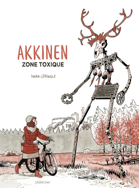 Couverture de Akkinen : Zone Toxique